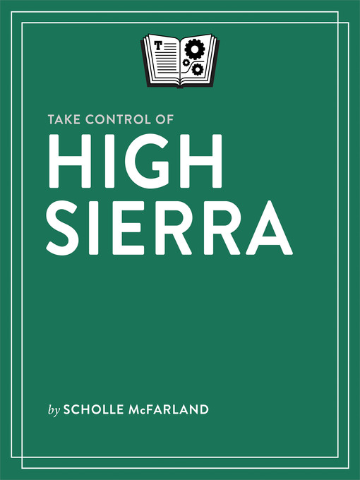 Title details for Take Control of High Sierra by Scholle McFarland - Available